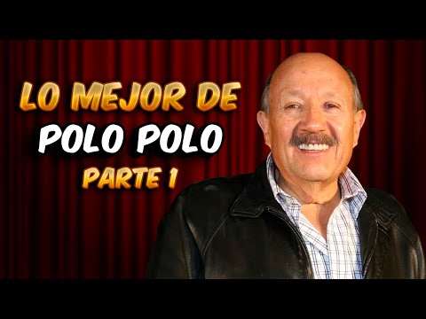 Lo mejor de Polo Polo PARTE 1