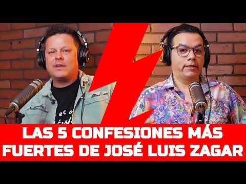 LAS 5 C0NFESl0NES MÁS FUERTES DE JOSÉ LUÍS ZAGAR | Sergio Mejorado