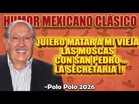 Las Mejores Historias de Polo Polo para Trabajar o Dormir Parte 1 – Humor Mexicano Clásico 2026