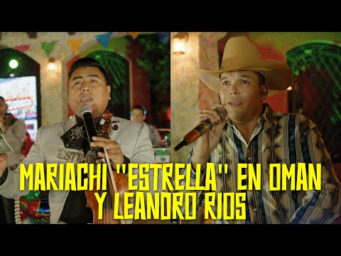 MARIACHI "ESTRELLA" EN OMÁN Y LEANDRO RÍOS
