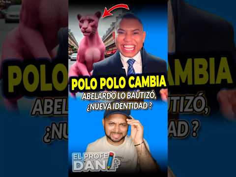 POLO POLO CAMBIA SU IDENTIDAD  #colombia #abelardodelaespriella
