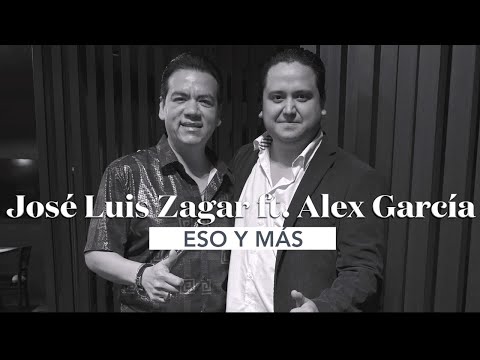 José Luis Zagar ft  Alex García - Eso y Más (Version Piano)