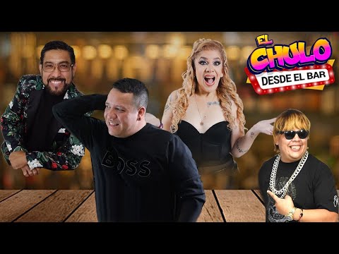 El Chulo Desde El Bar "Especial De Comedia"
