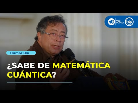 'Petro' reafirma su talento con las matemáticas cuánticas: "Resultado, un 'Polo Polo'"