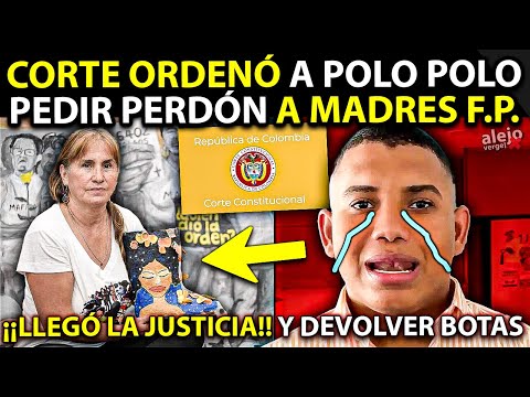 🚨CORTE CONDENÓ A POLO POLO por Madres de Falsos Positivos: deberá pedir Perdón y devolver las Botas