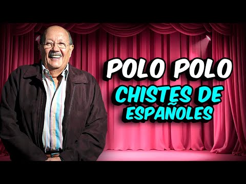 Polo Polo | Chistes de Españoles