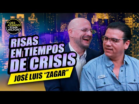 JOSÉ LUIS “ZAGAR”, la RISA siempre es la mejor OPCIÓN | T2 Ep 12 | Desatando con John Milton
