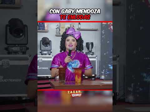 CON GABY MENDOZA TE ENLODAS