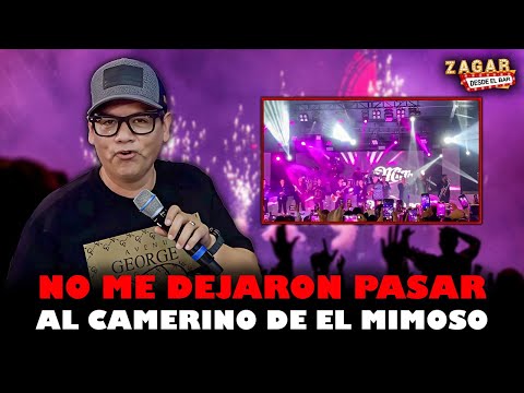 POR P3D*T3 NO ME DEJARON PASAR AL CAMERINO DE EL MIMOSO