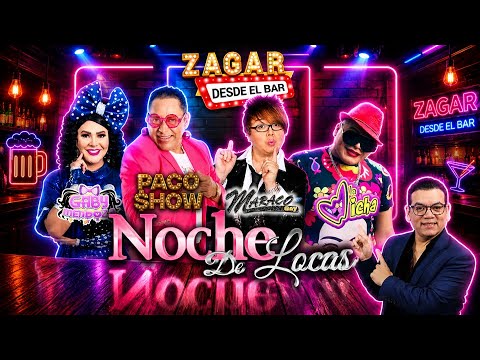 Zagar Desde El Bar - Noche De Locas.