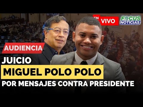 EN VIVO | Audiencia Juicio MIGUEL POLO POLO Representante a la CÁMARA [Preparatoria] #FocusNoticias
