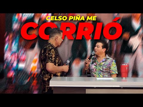 CELSO PIÑA ME CORRIÓ 😨